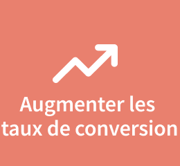 augmenter taux de conv